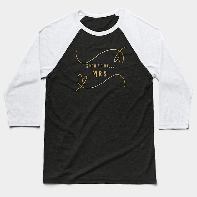 Bridal shower design - bride to be Baseball T-Shirt by Onyi